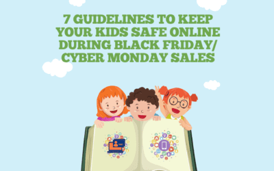 7 GUIDELINES TO KEEP YOUR KIDS SAFE ONLINE